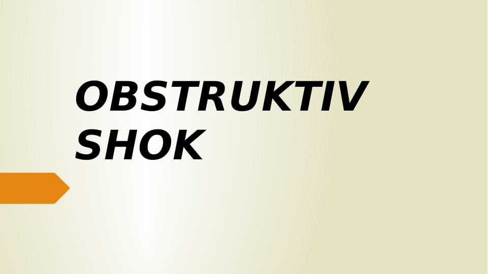 OBSTRUKTIV SHOK.