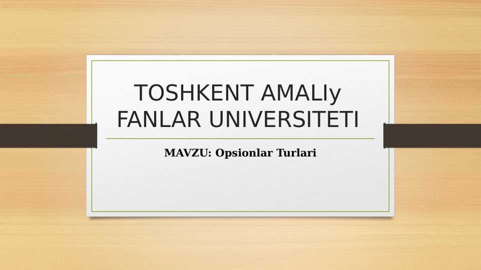 Opsionlar Turlari