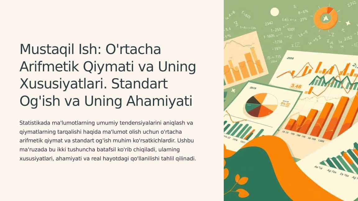 O'rtacha arifmetik qiymati va uning xususiyatlari. Standart og'ish va uning ahamiyati