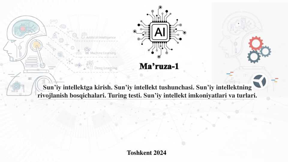 Sun’iy intellektga kirish. Sun’iy intellekt tushunchasi. Sun’iy intellektning rivojlanish bosqichalari.