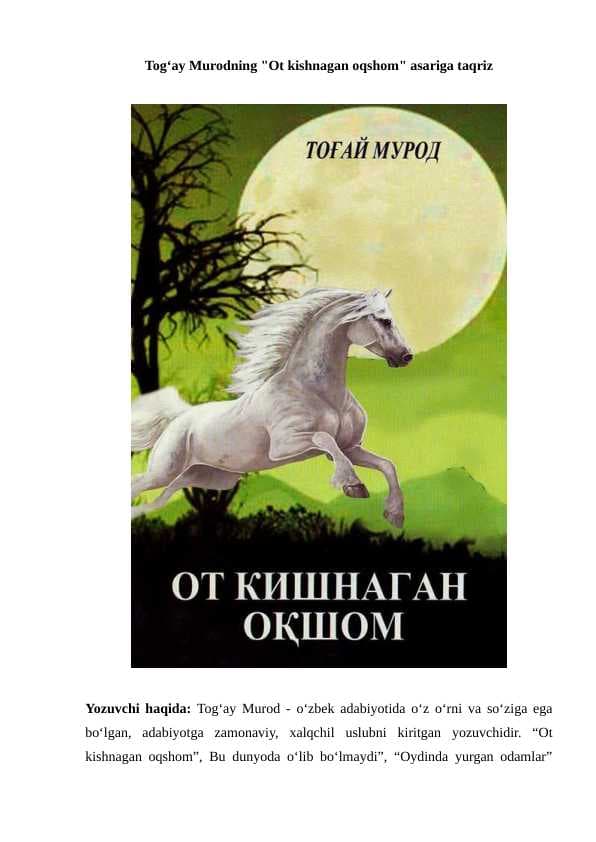 Ot kishnagan oqshom taqriz