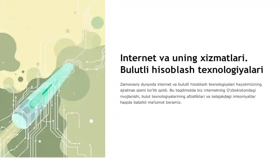 Internet va uning xizmatlari. Bulutli hisoblash texnologiyalari