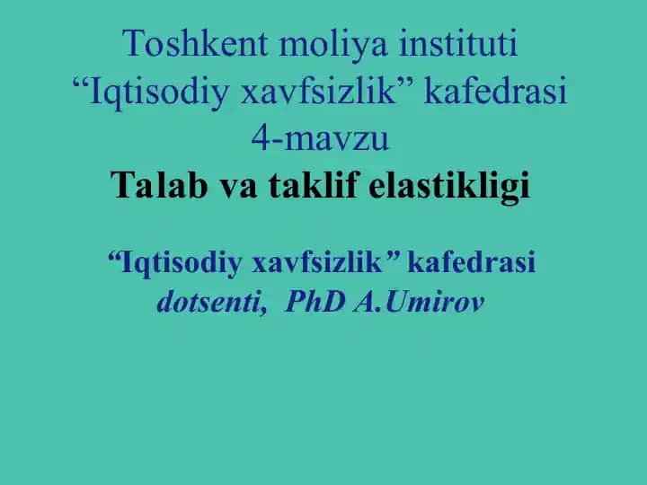 Talab va taklif elastikligi