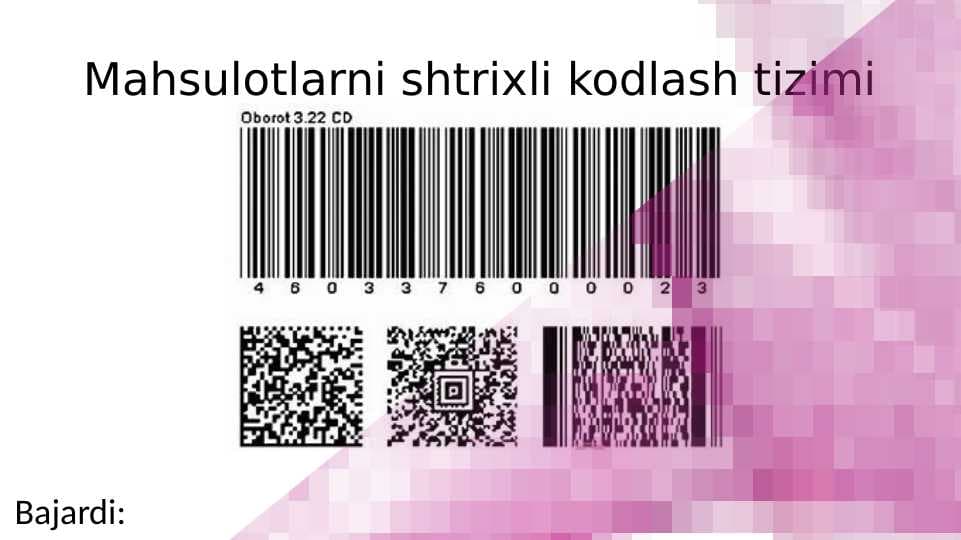 Mahsulotlarni shtrixli kodlash tizimi