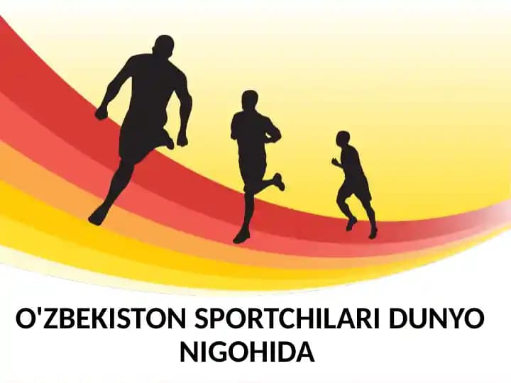 O'ZBEKISTON SPORTCHILARI DUNYO NIGOHIDA