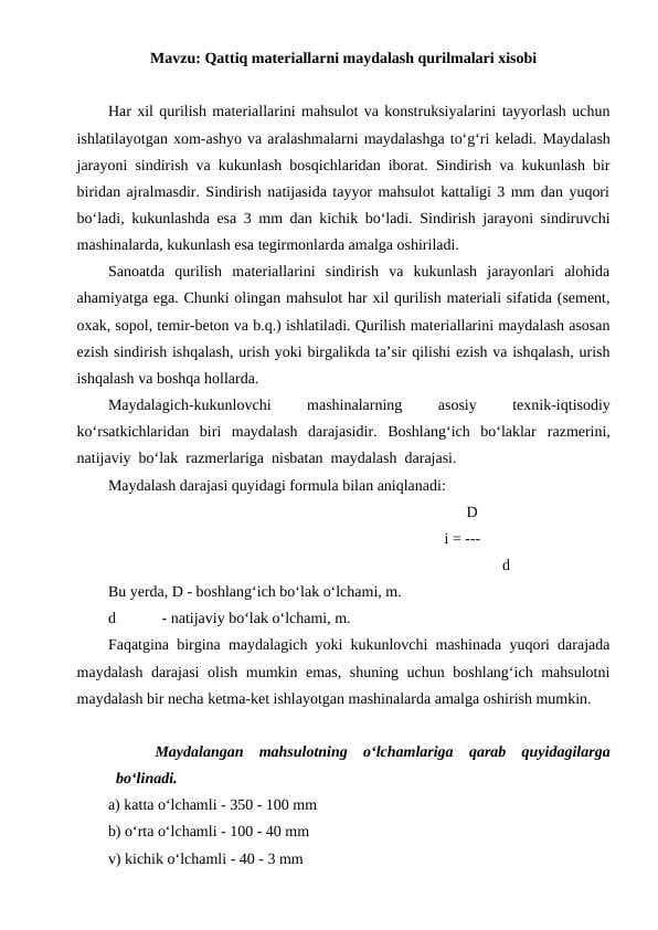 Qattiq materiallarni maydalash qurilmalari hisobi