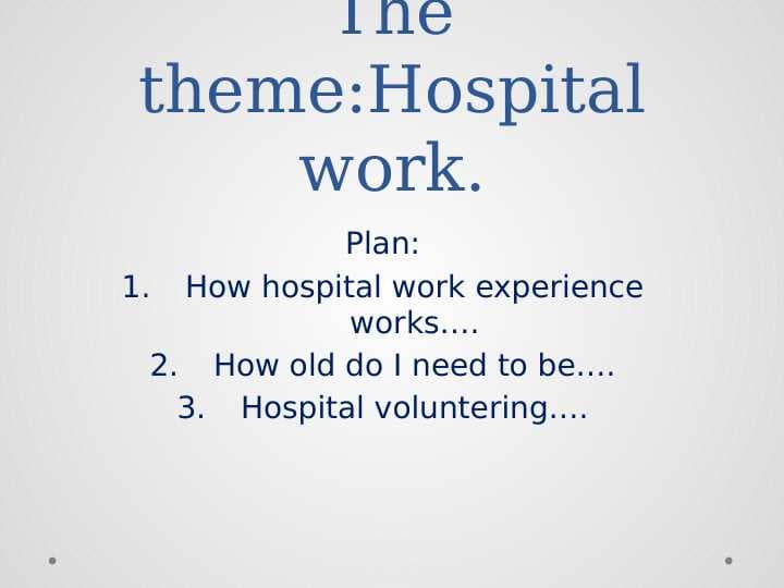 Hospital work