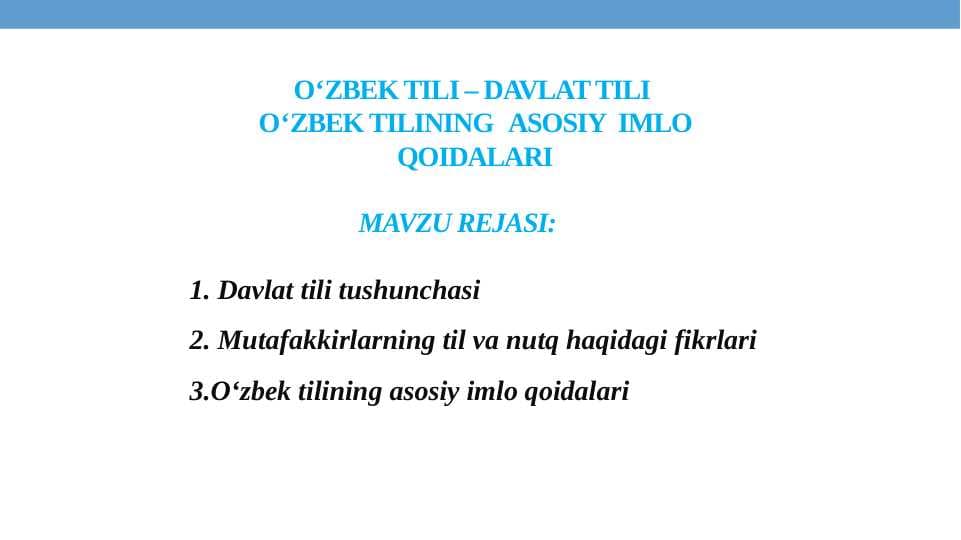 O‘ZBEK TILI – DAVLAT TILI  O‘ZBEK TILINING  ASOSIY  IMLO QOIDALARI