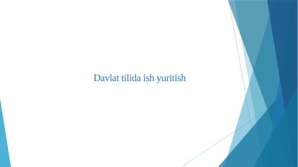 Davlat tilida ish yuritish