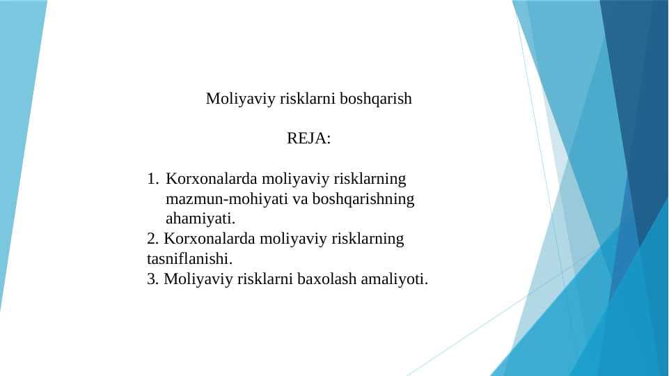 Moliyaviy risklarni boshqarish