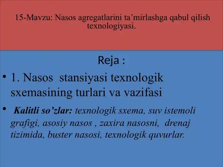 Nasos agregatlarini ta'mirlashga qabul qilish texnologiyasi
