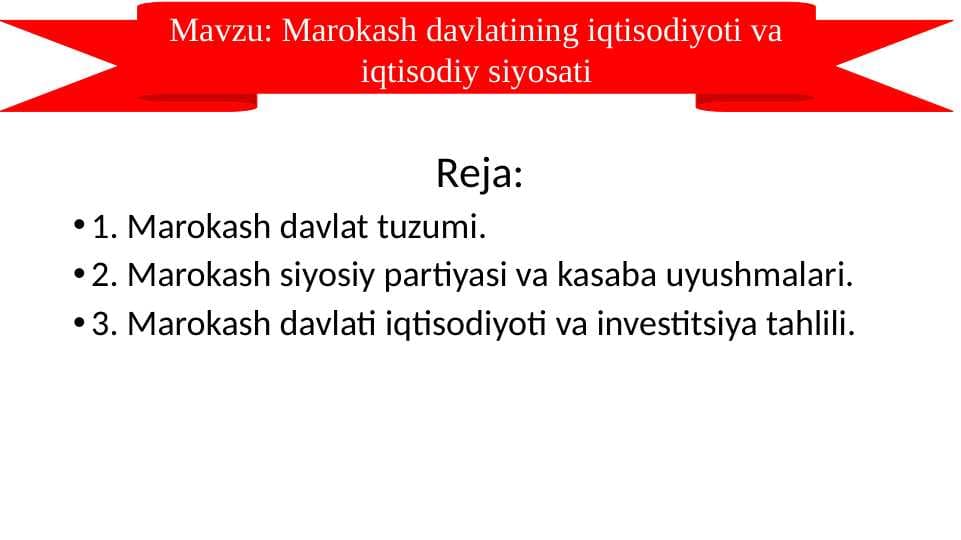 Marokash davlatining iqtisodiyoti va iqtisodiy siyosati pptx