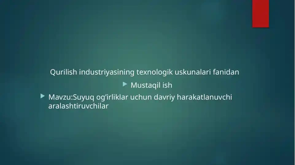Suyuqog’irliklar uchun davriy harakatlanuvchi aralashtiruvchilar