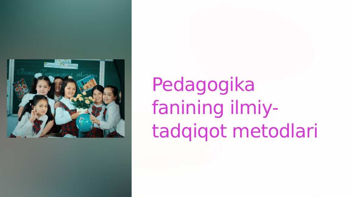 Pedagogika fanining ilmiy-tadqiqot metodlari_1