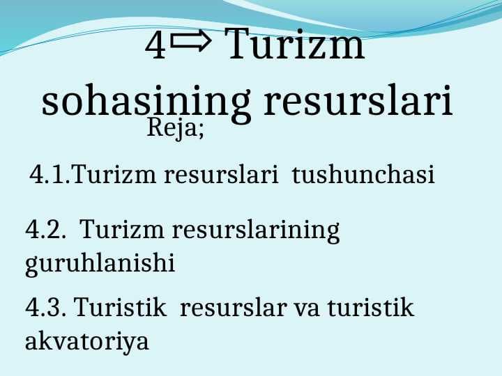 Turizm sohasining resurslari