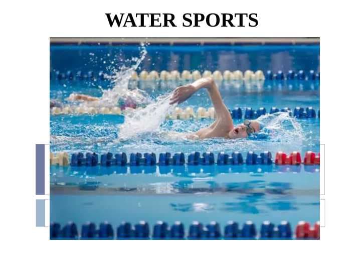 WATER SPORTS