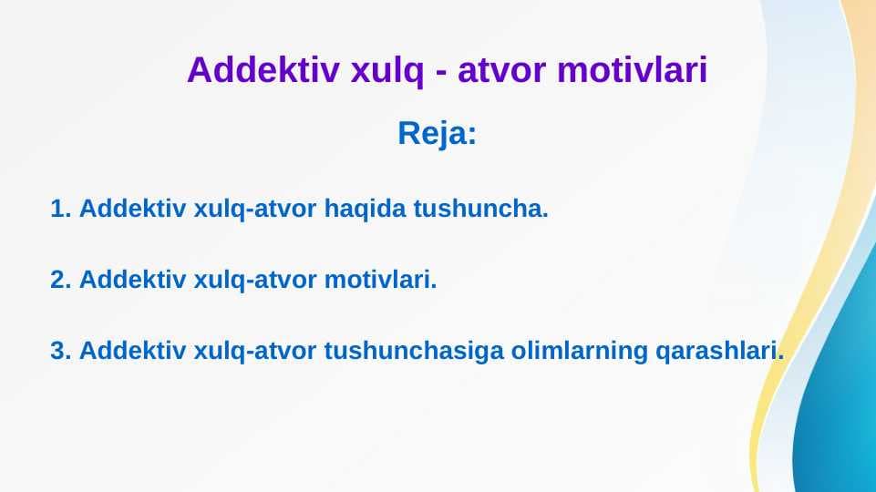 Addektiv xulq - atvor motivlari