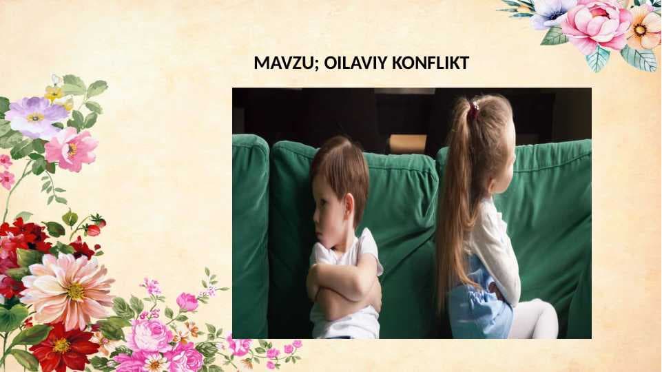 OILAVIY KONFLIKT
