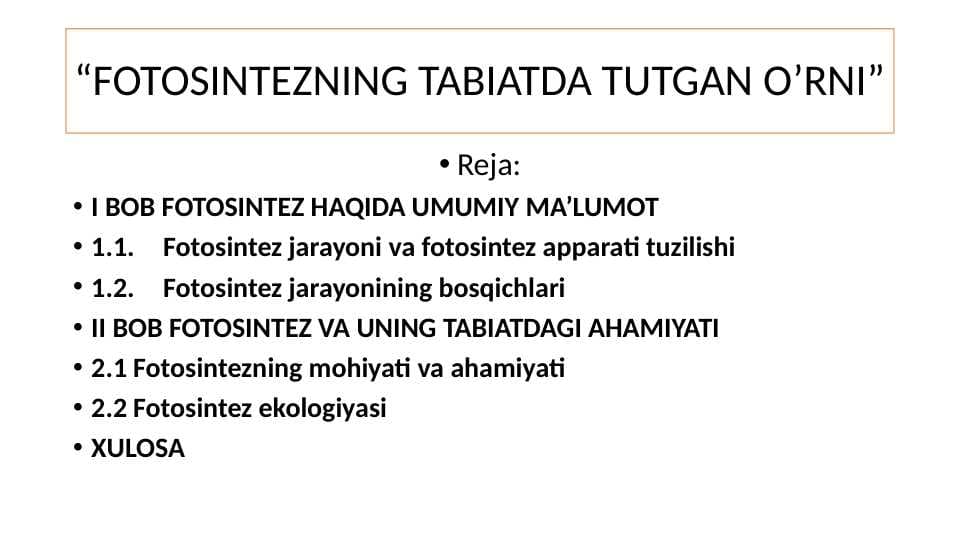 FOTOSINTEZNING TABIATDA TUTGAN O’RNI