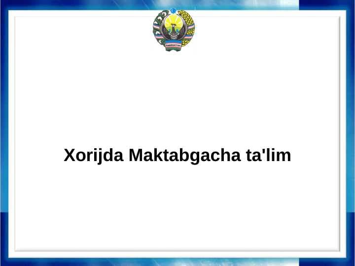 Xorijda Maktabgacha ta'lim
