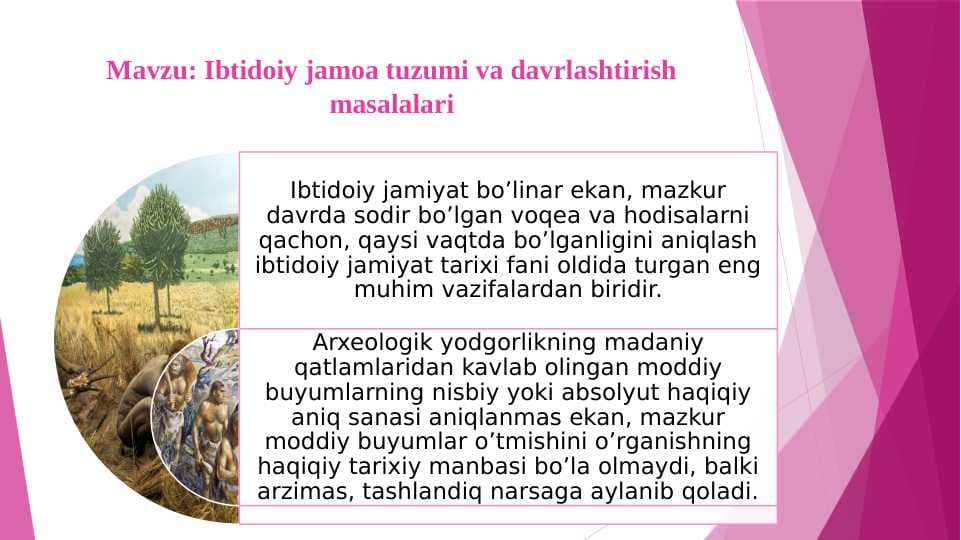 Ibtidoiy jamoa tuzumi va davrlashtirish masalalari