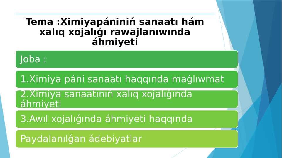 Ximiya pániniń sanaatı hám xalıq xojalıǵı rawajlanıwında áhmiyeti