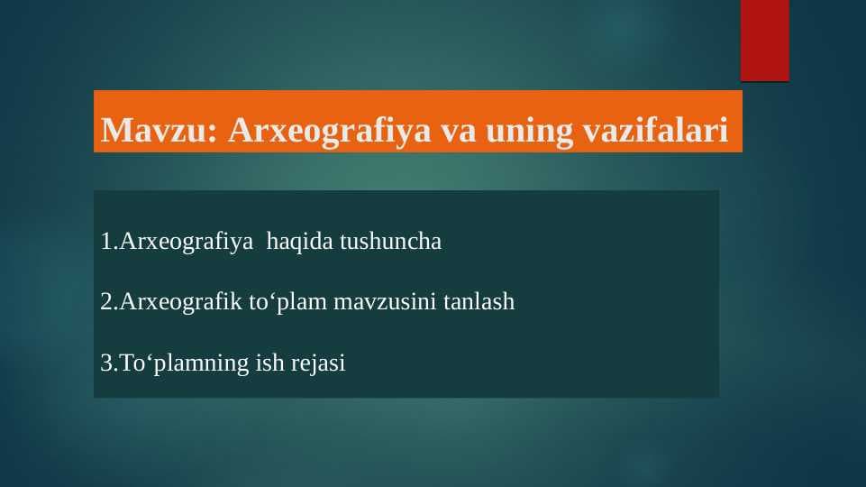 Arxeografiya va uning vazifalari