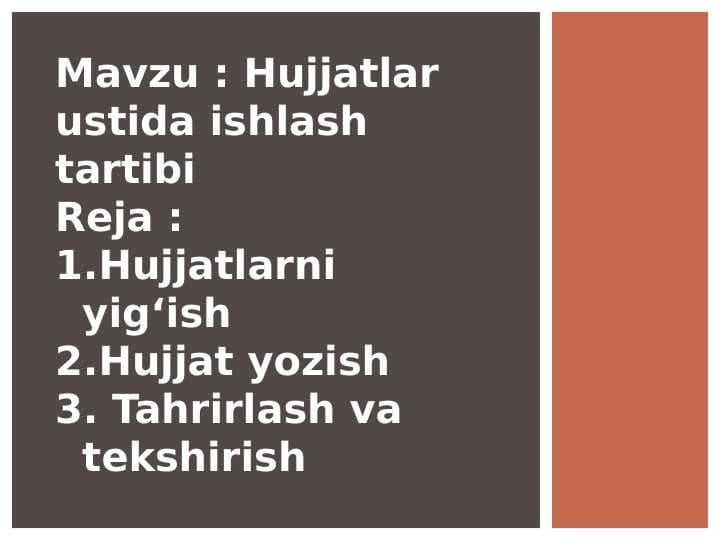 Hujjatlar ustida ishlash tartibi