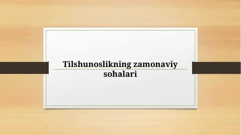 Tilshunoslikning zamonaviy sohalari