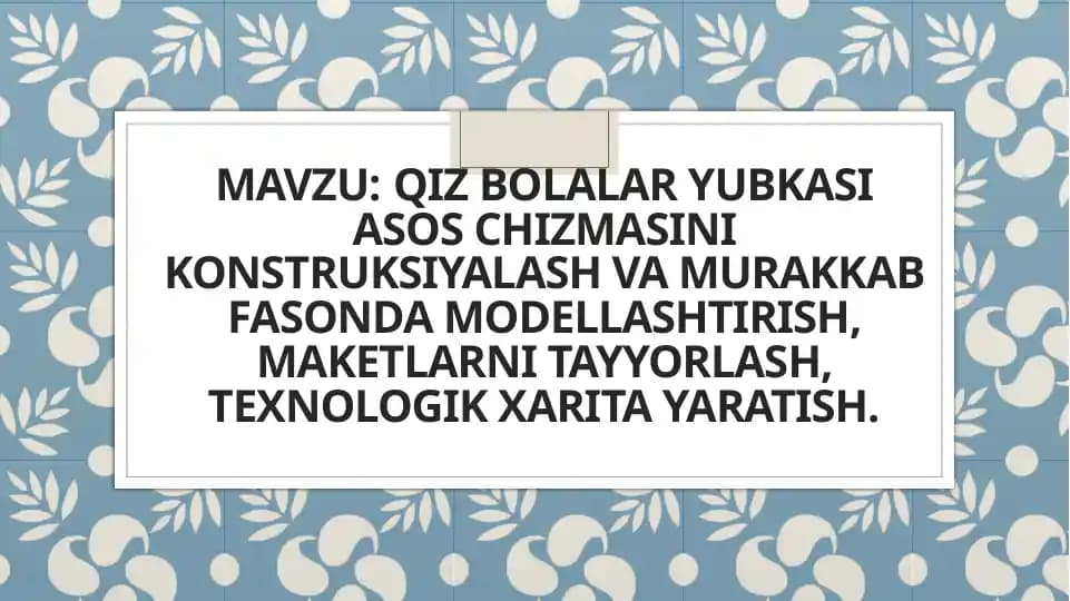 QIZ BOLALAR YUBKASI ASOS CHIZMASINI KONSTRUKSIYALASH VA MURAKKAB FASONDA MODELLASHTIRISH