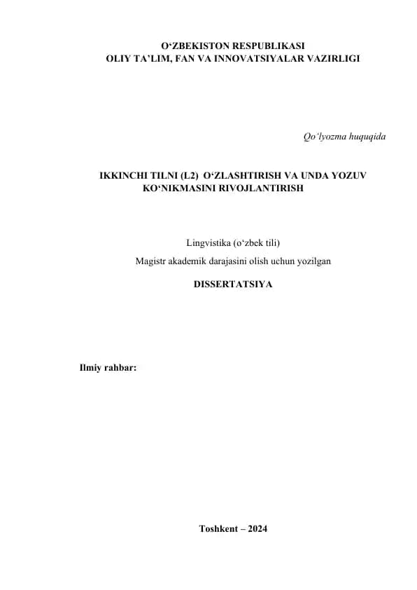 IKKINCHI TILNI (L2)  O‘ZLASHTIRISH VA UNDA YOZUV KO‘NIKMASINI RIVOJLANTIRISH
