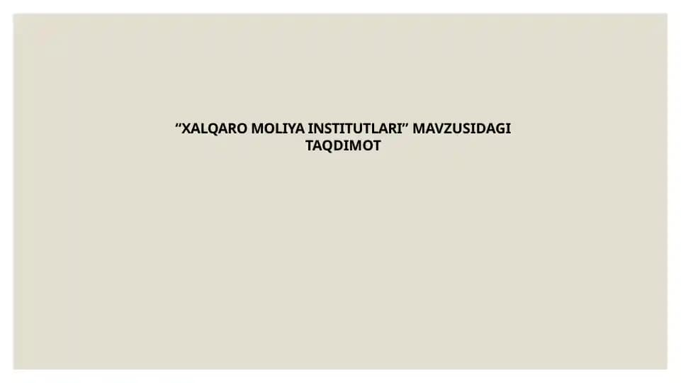 XALQARO MOLIYA INSTITUTLARI
