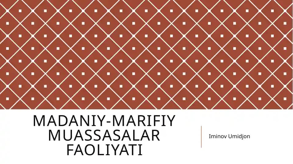 Madaniy-marifiy muassasalar faoliyati