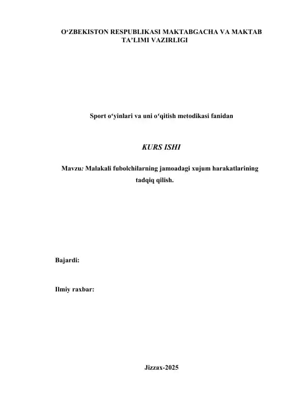 Malakali fubolchilarning jamoadagi xujum harakatlarining tadqiq qilish.