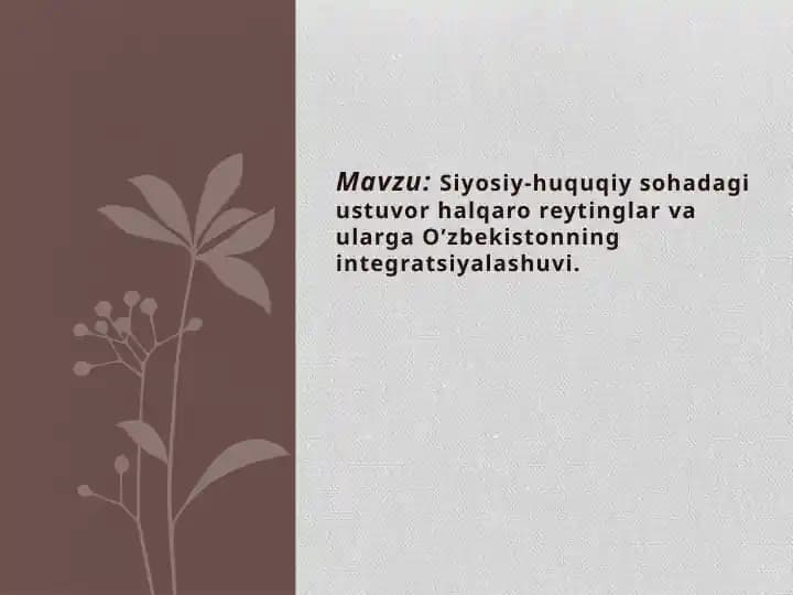 Xalqaro reytinglar va bularning O'zbekistonning integratsiyalashuvi