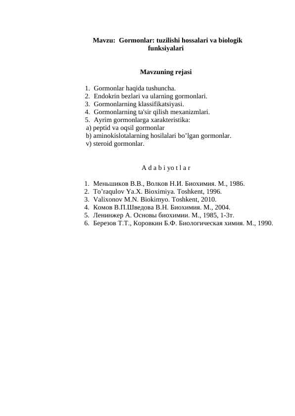Gormonlar: tuzilishi hossalari va biologik funksiyalari