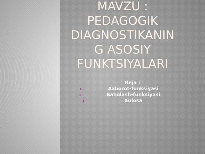 Pedagogik diagnostikaning asosiy funktsiyalari