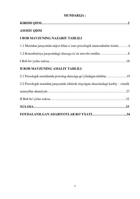 Maslahat jarayonida mijoz bilan o`zaro psixologik munosabatlar tizimi…