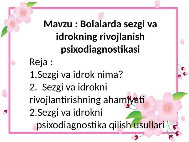 Bolalarda sezgi va idrokning rivojlanish psixodiagnostikasi