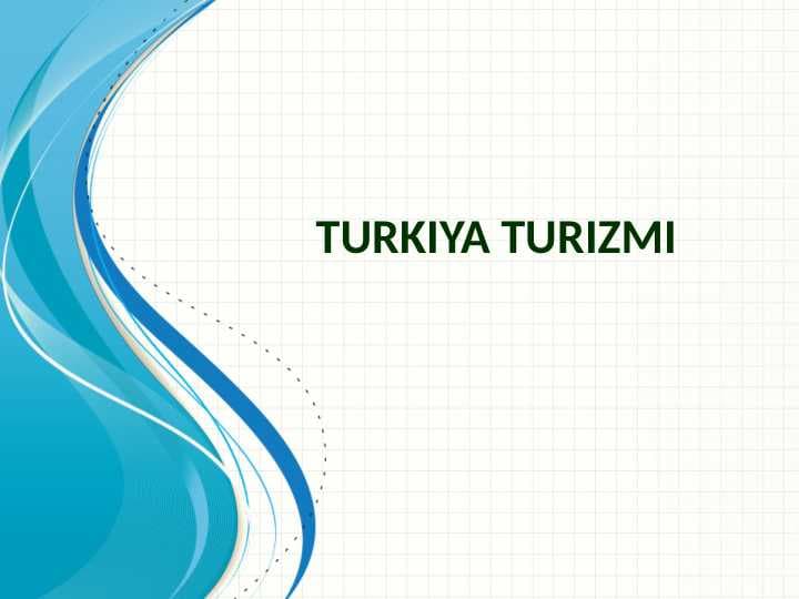 TURKIYA TURIZM