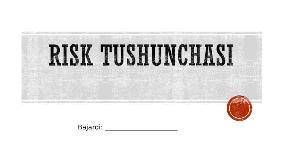 Risk tushunchasi (slayd)