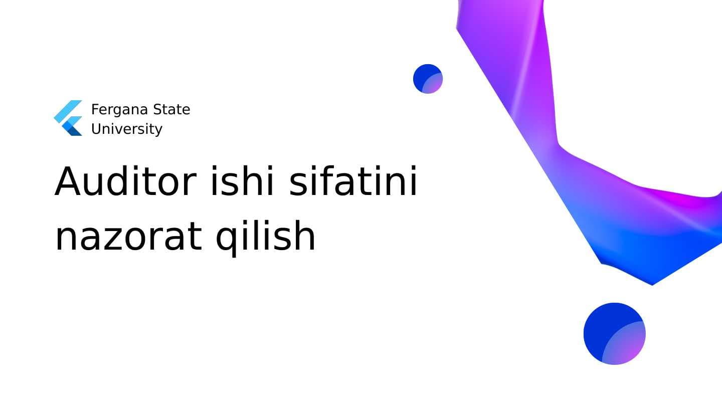 Auditor ishi sifatini nazorat qilish