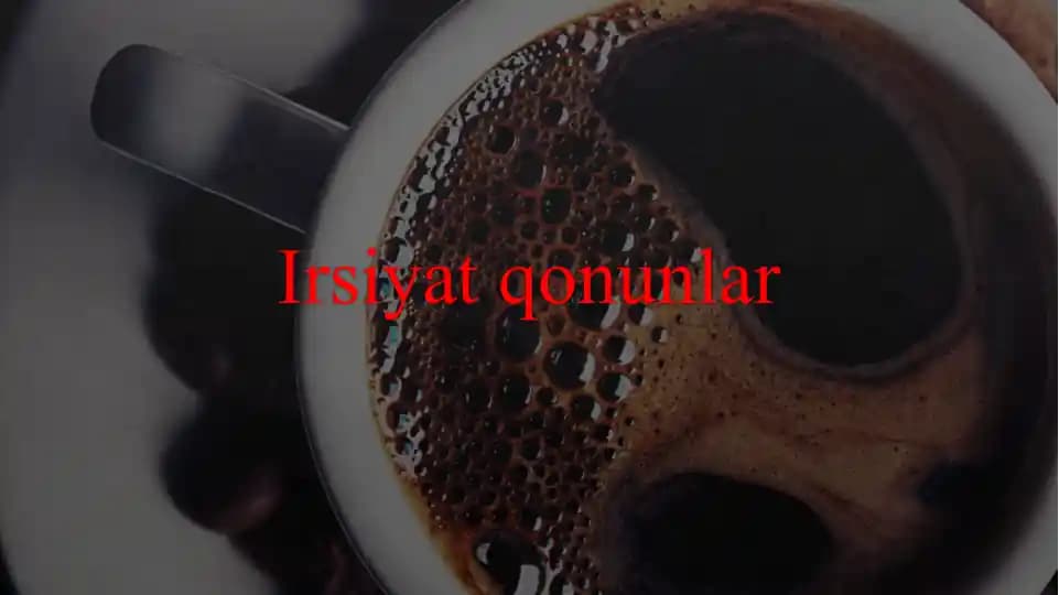 Irsiyat qonunlar