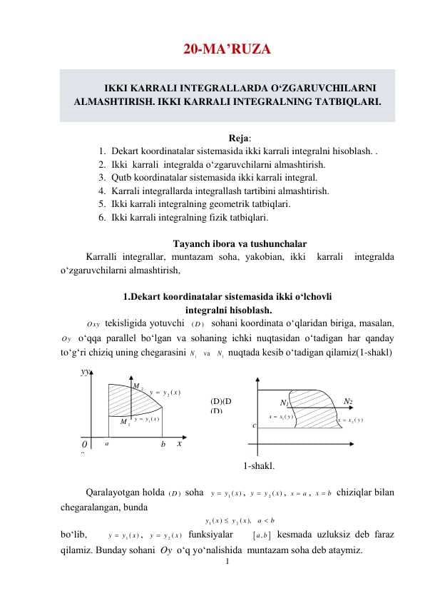 IKKI KАRRАLI INTЕGRАLLАRDA O‘ZGARUVCHILARNI  ALMASHTIRISH. IKKI KARRALI INTEGRALNING TATBIQLARI.