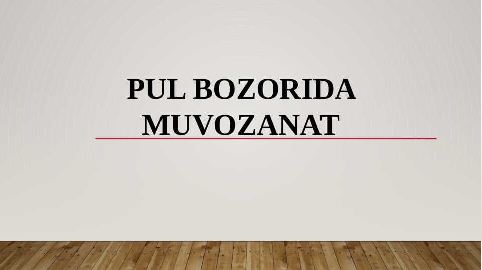 Pul bozorida muvozanat