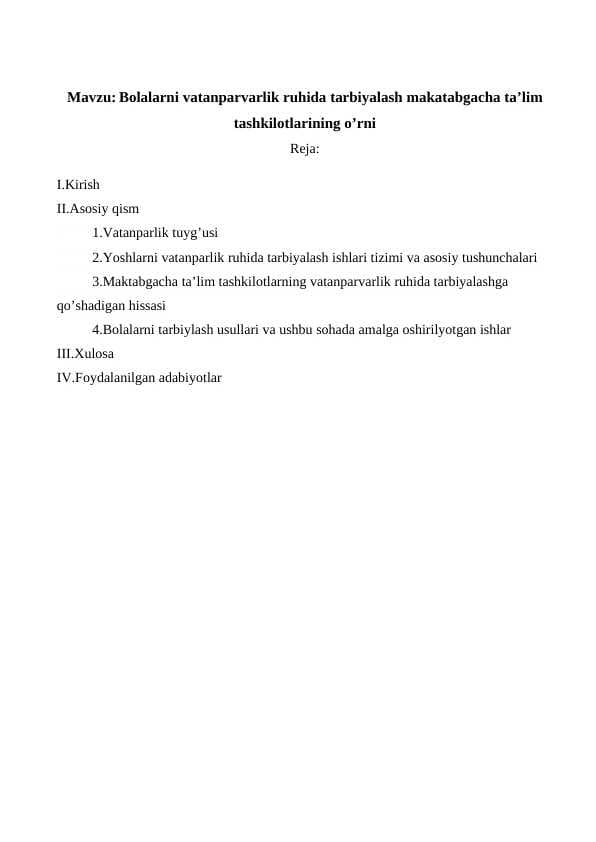 Bolalarni vatanparvarlik ruhida tarbiyalashda MTTning oʻrni