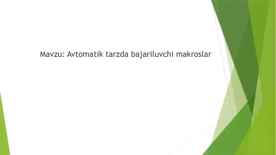 Avtomatik tarzda bajariluvchi makroslar