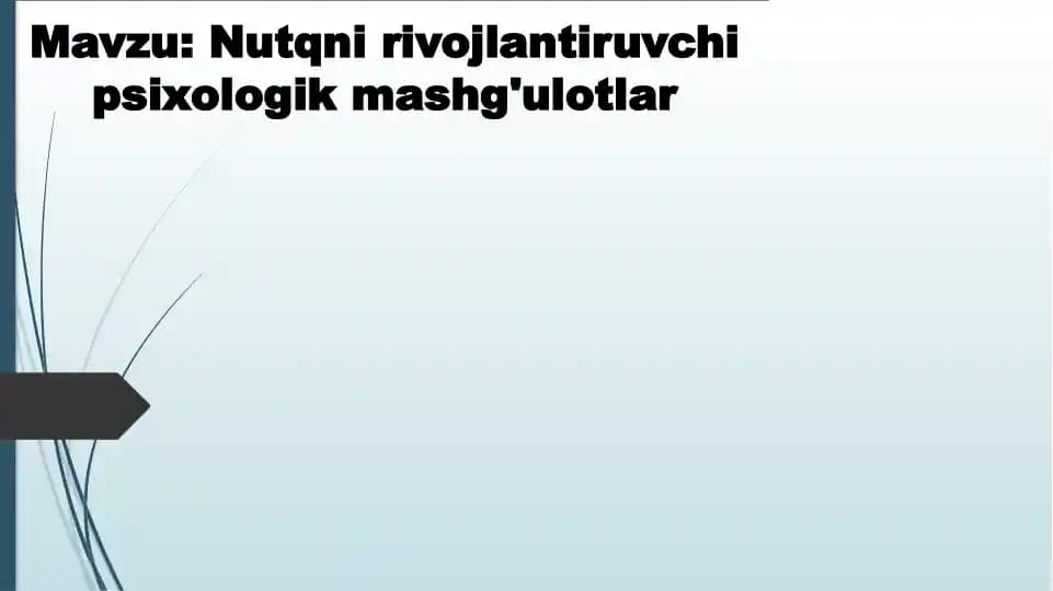 Nutqni rivojlantiruvchi psixologik mashg'ulotlar