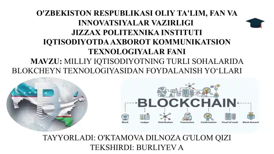 Milliy iqtisodiyotda blokcheyn texnologiyasidan foydalanish yo‘llari      |         MILLIY IQTISODIYOTNING TURLI SOHALARIDA BLOKCHEYN TEXNOLOGIYASIDAN FOYDALANISH YO‘LLARI      |
