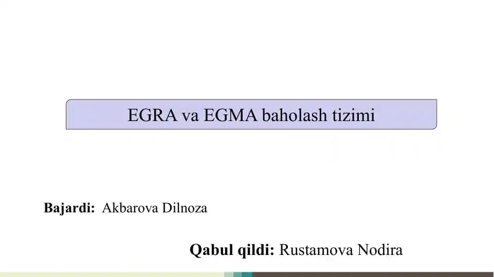 EGRA va EGMA baholash tizimi                         EGRA va EGMA baholash tizimi